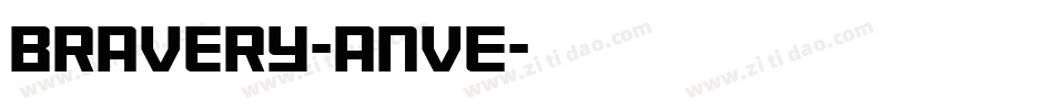 Bravery-anvE字体转换