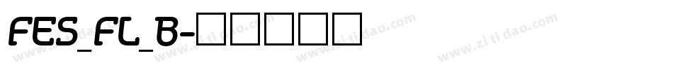 FES_FL_B字体转换
