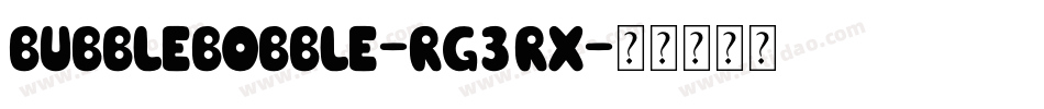 BubbleBobble-rg3rx字体转换