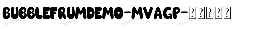 BubbleFrumDemo-MVAGP字体转换