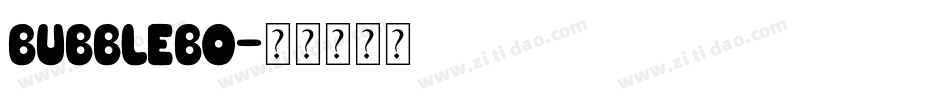 bubblebo字体转换
