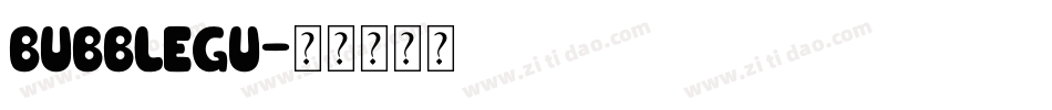 bubblegu字体转换
