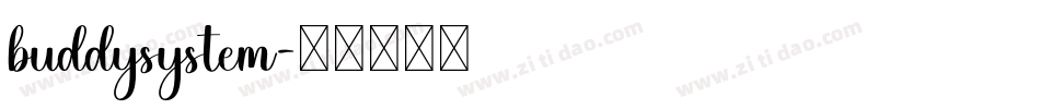 buddysystem字体转换