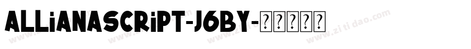 Allianascript-j6By字体转换