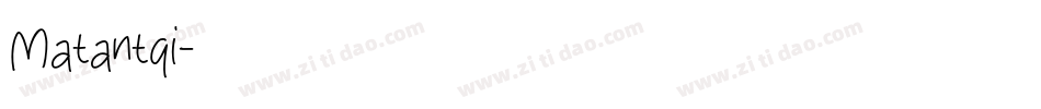 Matantqi字体转换