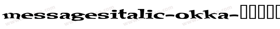MessagesItalic-oKKA字体转换