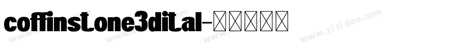 coffinstone3dital字体转换