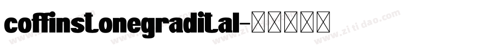 coffinstonegradital字体转换