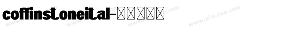 coffinstoneital字体转换