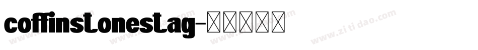 coffinstonestag字体转换