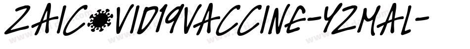 ZaiCovid19Vaccine-YzMAL字体转换