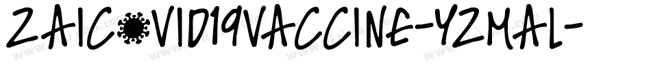 ZaiCovid19Vaccine-YzMAL字体转换