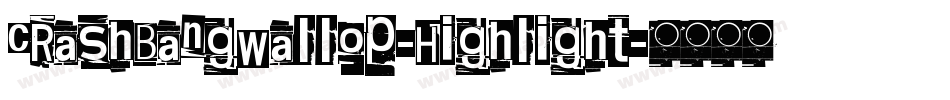 CrashBangWallop-Highlight字体转换
