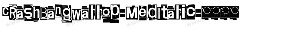 CrashBangWallop-MedItalic字体转换