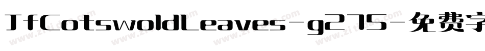 JfCotswoldLeaves-g275字体转换