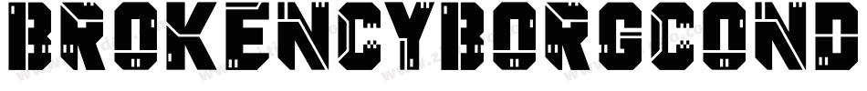 BrokenCyborgCondensed-zBp0字体转换