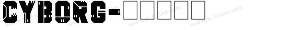 Cyborg字体转换