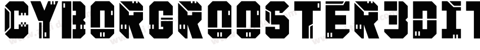 CyborgRooster3DItalic-EnL4字体转换