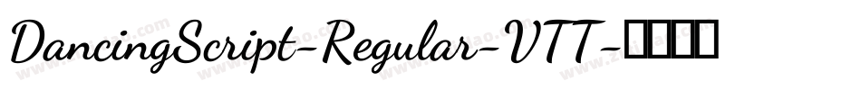 DancingScript-Regular-VTT字体转换