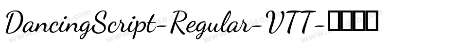 DancingScript-Regular-VTT字体转换