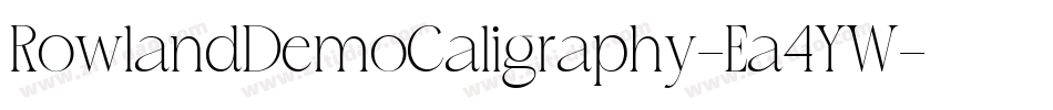 RowlandDemoCaligraphy-Ea4YW字体转换