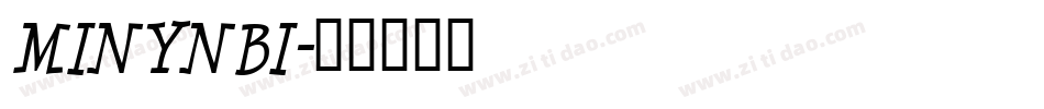 MINYNBI字体转换