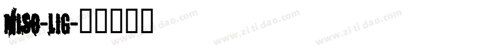MISO-LIG字体转换