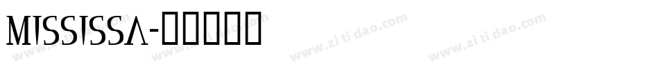 MISSISSA字体转换