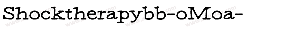 Shocktherapybb-oMoa字体转换