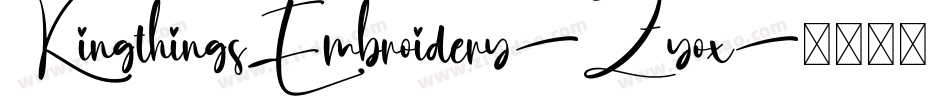 KingthingsEmbroidery-Zyox字体转换 KingthingsEmbroidery-Zyox字体转换