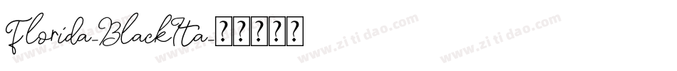 Florida-BlackIta字体转换