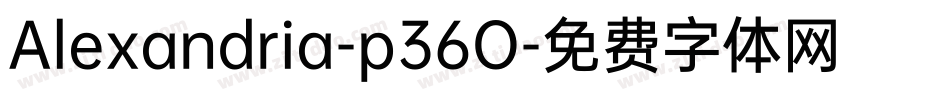 Alexandria-p36O字体转换