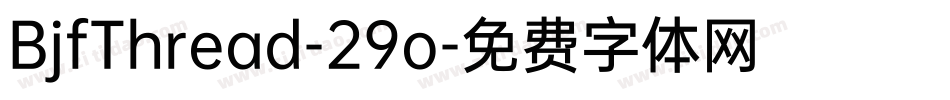BjfThread-29o字体转换