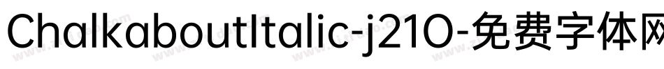 ChalkaboutItalic-j21O字体转换