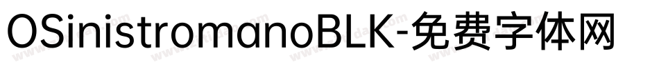 OSinistromanoBLK字体转换