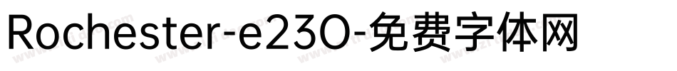 Rochester-e23O字体转换