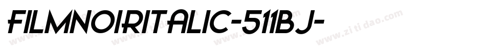 FilmNoirItalic-511Bj字体转换