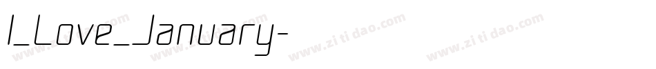 I_Love_January字体转换