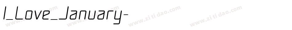 I_Love_January字体转换