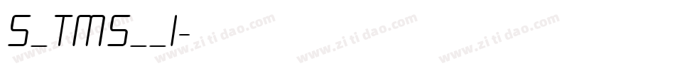 S_TMS__I字体转换