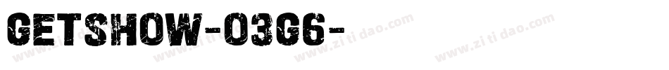 GetShow-O3G6字体转换