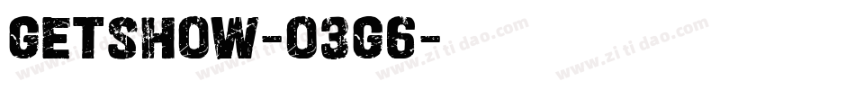 GetShow-O3G6字体转换