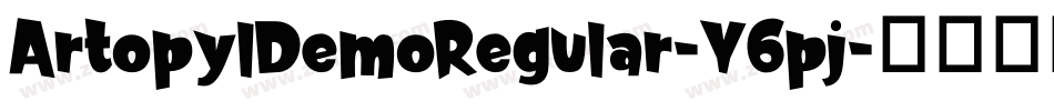 ArtopylDemoRegular-Y6pj字体转换