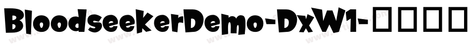 BloodseekerDemo-DxW1字体转换