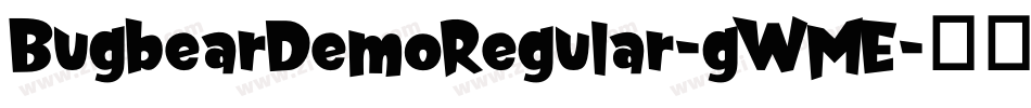 BugbearDemoRegular-gWME字体转换
