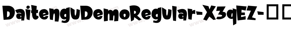 DaitenguDemoRegular-X3qEZ字体转换