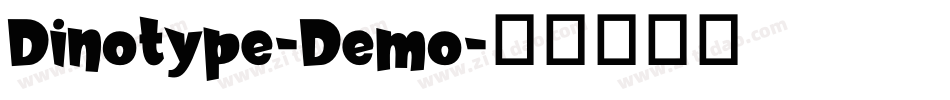 Dinotype-Demo字体转换 Dinotype-Demo字体转换