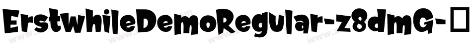 ErstwhileDemoRegular-z8dmG字体转换