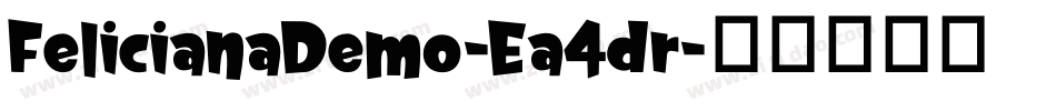 FelicianaDemo-Ea4dr字体转换