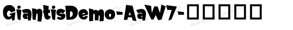 GiantisDemo-AaW7字体转换